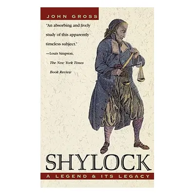 "Shylock: A Legend and Its Legacy" - "" ("Gross John")(Paperback)