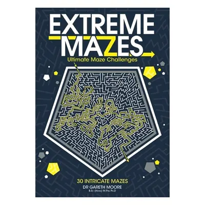 "Extreme Mazes" - "" ("Moore Gareth")(Paperback)