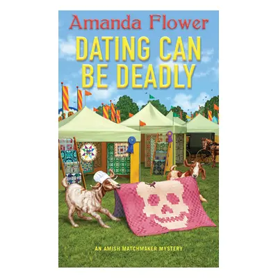 "Dating Can Be Deadly" - "" ("Flower Amanda")(Mass Market Paperbound)