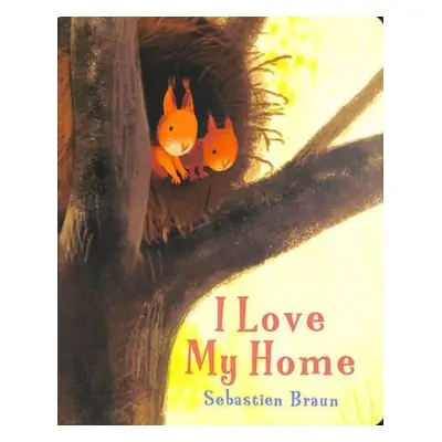 "I Love My Home" - "" ("Braun Sebastien")(Pevná vazba)