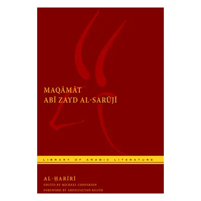 "Maqāmāt Abī Zayd Al-Sarūjī" - "" ("Al-Ḥarīrī")(Pevná vazba)