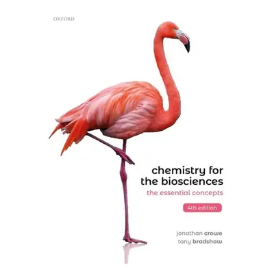 "Chemistry for the Biosciences: The Essential Concepts" - "" ("Crowe Jonathan")(Paperback)