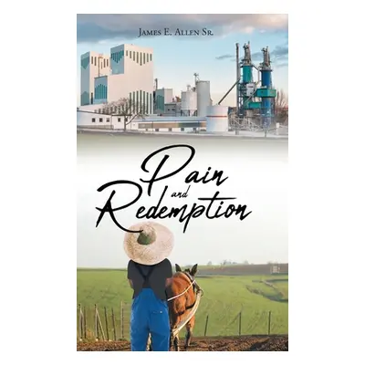 "Pain and Redemption" - "" ("Allen James E. Sr.")(Pevná vazba)