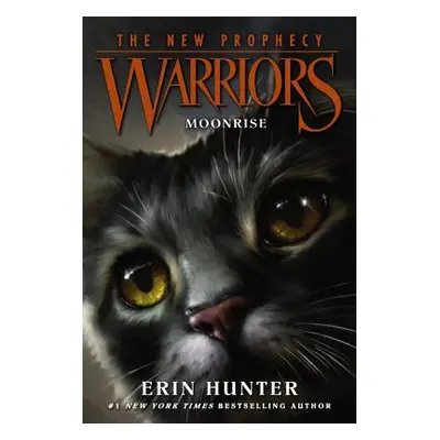 "Warriors: The New Prophecy #2: Moonrise" - "" ("Hunter Erin")(Paperback)