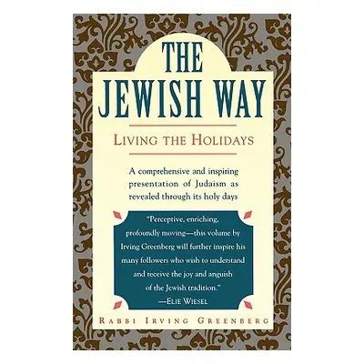 "The Jewish Way: Living the Holidays" - "" ("Greenberg Irving")(Paperback)