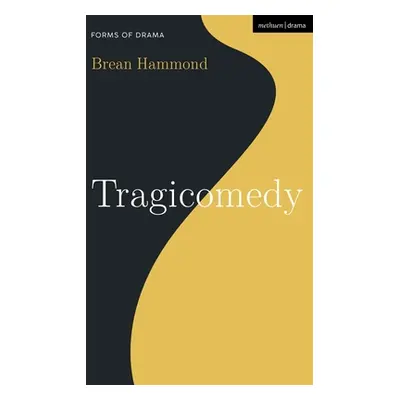 "Tragicomedy" - "" ("Hammond Brean")(Paperback)