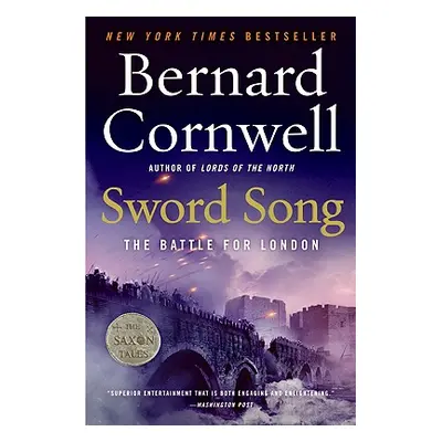 "Sword Song: The Battle for London" - "" ("Cornwell Bernard")(Paperback)