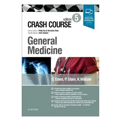 "Crash Course General Medicine" - "" ("Eiben Inez")(Paperback)