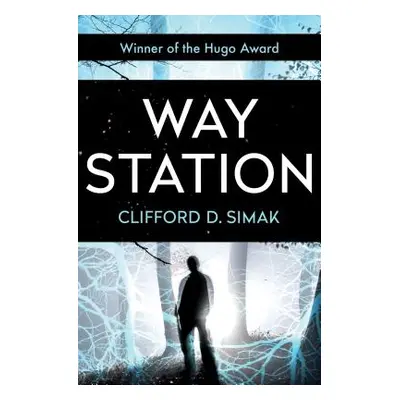 "Way Station" - "" ("Simak Clifford D.")(Paperback)