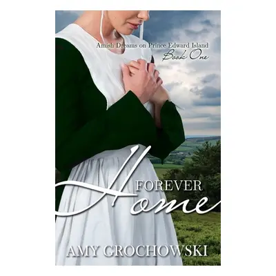 "Forever Home" - "" ("Grochowski Amy")(Paperback)