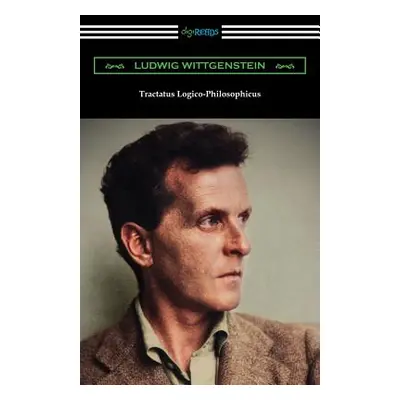 "Tractatus Logico-Philosophicus" - "" ("Wittgenstein Ludwig")(Paperback)