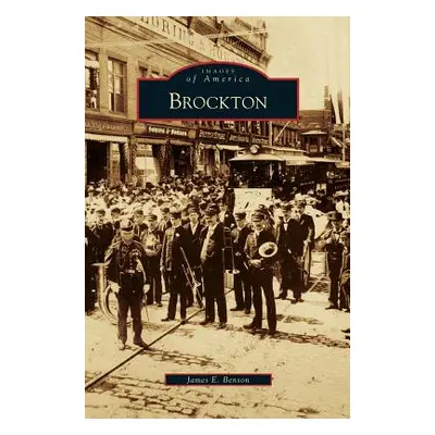 "Brockton" - "" ("Benson James E.")(Pevná vazba)