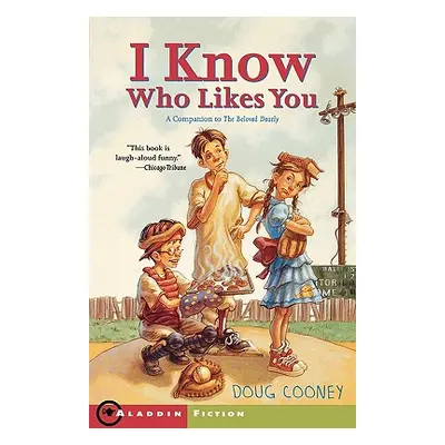 "I Know Who Likes You" - "" ("Cooney Doug")(Paperback)