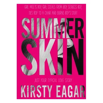 "Summer Skin" - "" ("Eagar Kirsty")(Paperback)