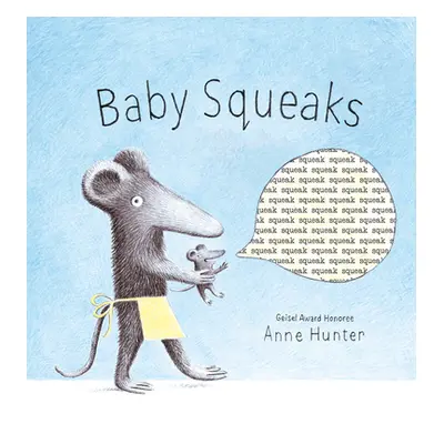 "Baby Squeaks" - "" ("Hunter Anne")(Pevná vazba)