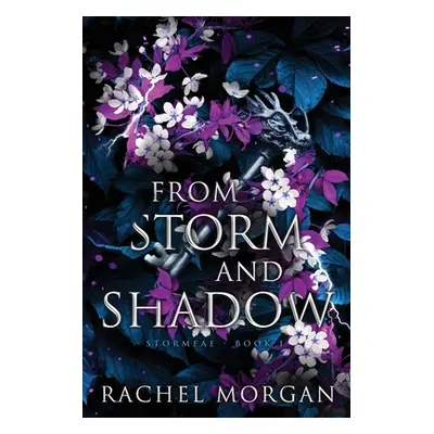 "From Storm and Shadow" - "" ("Morgan Rachel")(Paperback)