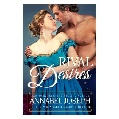 "Rival Desires" - "" ("Joseph Annabel")(Paperback)