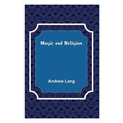 "Magic and Religion" - "" ("Lang Andrew")(Paperback)