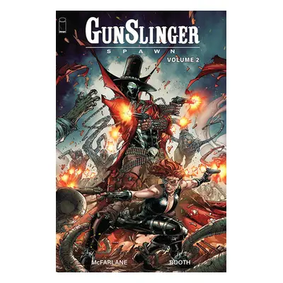 "Gunslinger Spawn, Volume 2" - "" ("McFarlane Todd")(Paperback)