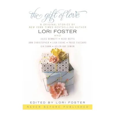 "The Gift of Love" - "" ("Foster Lori")(Paperback)