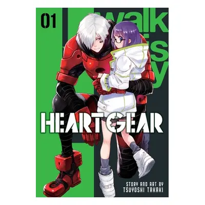 "Heart Gear, Vol. 1" - "" ("Takaki Tsuyoshi")(Paperback)