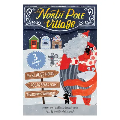 "North Pole Village" - "" ("Mirtalipova Dinara")(Paperback)