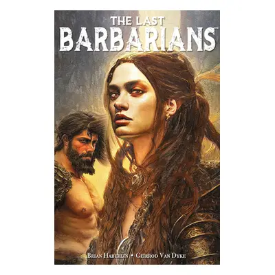 "The Last Barbarians Volume 1" - "" ("Haberlin Brian")(Paperback)