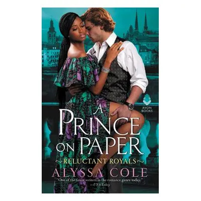 "A Prince on Paper" - "" ("Cole Alyssa")(Mass Market Paperbound)