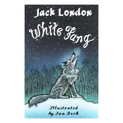 "White Fang" - "" ("London Jack")(Paperback)