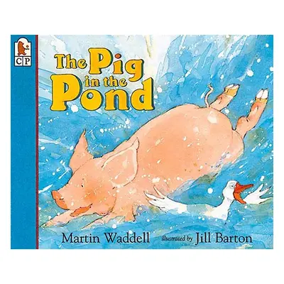 "The Pig in the Pond" - "" ("Waddell Martin")(Paperback)