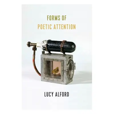 "Forms of Poetic Attention" - "" ("Alford Lucy")(Paperback)