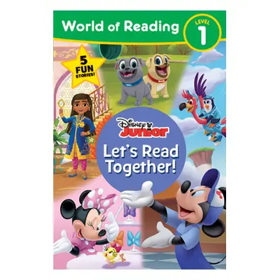 "World of Reading Disney Junior: Let's Read Together!" - "" ("Disney Books")(Paperback)