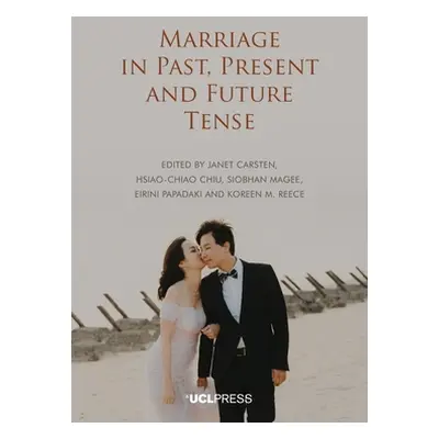 "Marriage in Past, Present and Future Tense" - "" ("")(Paperback / softback)