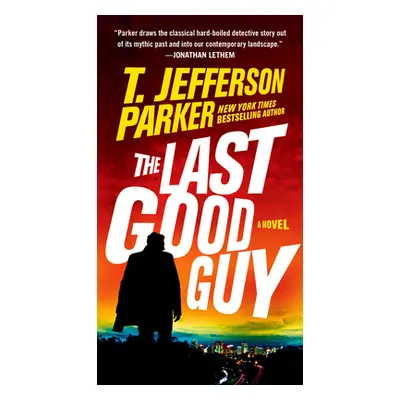 "The Last Good Guy" - "" ("Parker T. Jefferson")(Mass Market Paperbound)