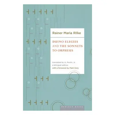 "Duino Elegies and the Sonnets of Orpheus" - "" ("Rilke Rainer Maria")(Paperback)