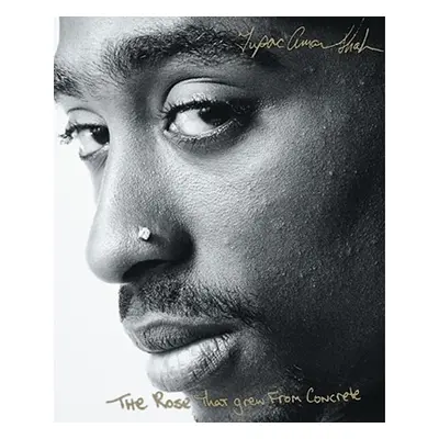 "The Rose That Grew from Concrete" - "" ("Shakur Tupac")(Paperback)