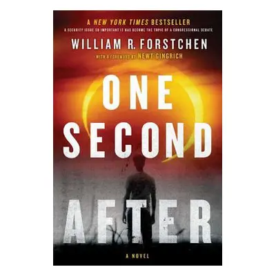 "One Second After" - "" ("Forstchen William R.")(Paperback)