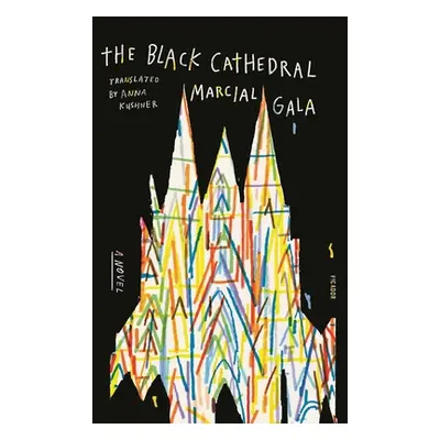 "The Black Cathedral" - "" ("Gala Marcial")(Paperback)