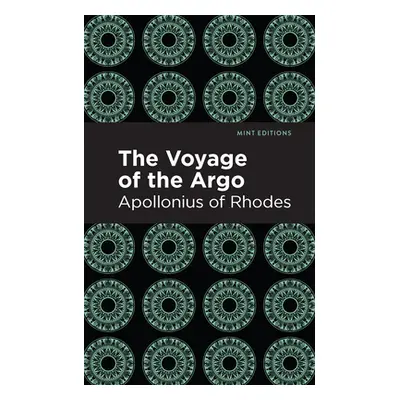 "The Voyage of the Argo" - "" ("Rhodes Apollonius of")(Paperback)