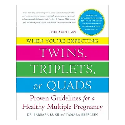 "When You're Expecting Twins, Triplets, or Quads 3rd Edition" - "" ("Luke Barbara")(Paperback)