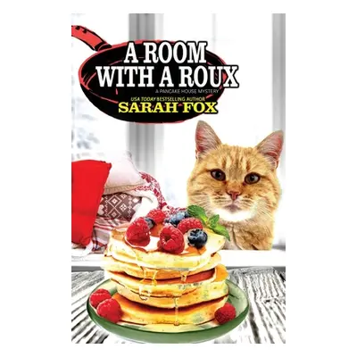 "A Room with a Roux" - "" ("Fox Sarah")(Paperback)