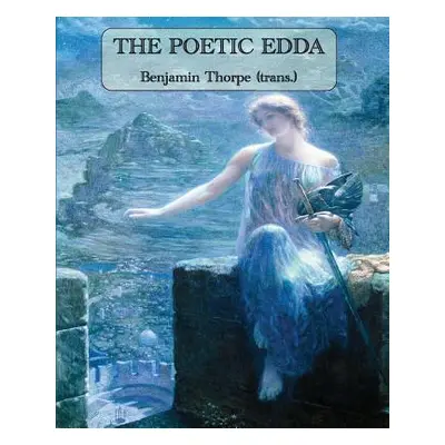 "The Poetic Edda" - "" ("Thorpe Benjamin")(Paperback)