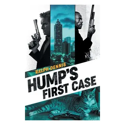 "Hump's First Case" - "" ("Dennis Ralph")(Paperback)