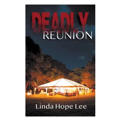 "Deadly Reunion" - "" ("Lee Linda Hope")(Paperback)