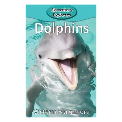 "Dolphins" - "" ("Blakemore Victoria")(Pevná vazba)