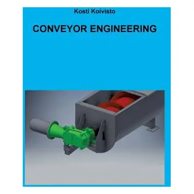 "Conveyor Engineering" - "" ("Koivisto Kosti")(Paperback)