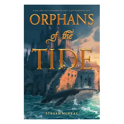 "Orphans of the Tide" - "" ("Murray Struan")(Pevná vazba)