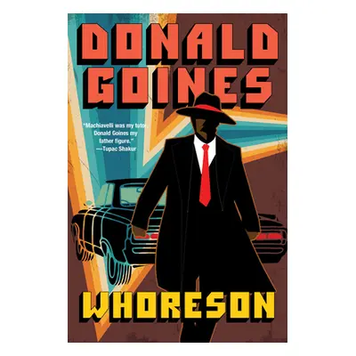 "Whoreson" - "" ("Goines Donald")(Paperback)