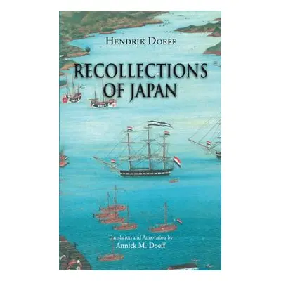 "Recollections of Japan" - "" ("Doeff Marca")(Paperback)