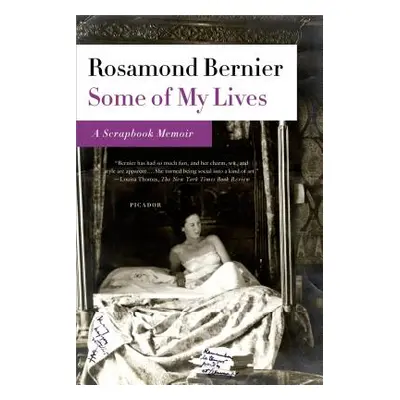 "Some of My Lives" - "" ("Bernier Rosamond")(Paperback)